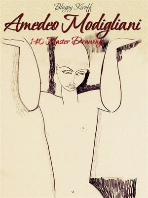 cover image of Amedeo Modigliani--140 Master Drawings
